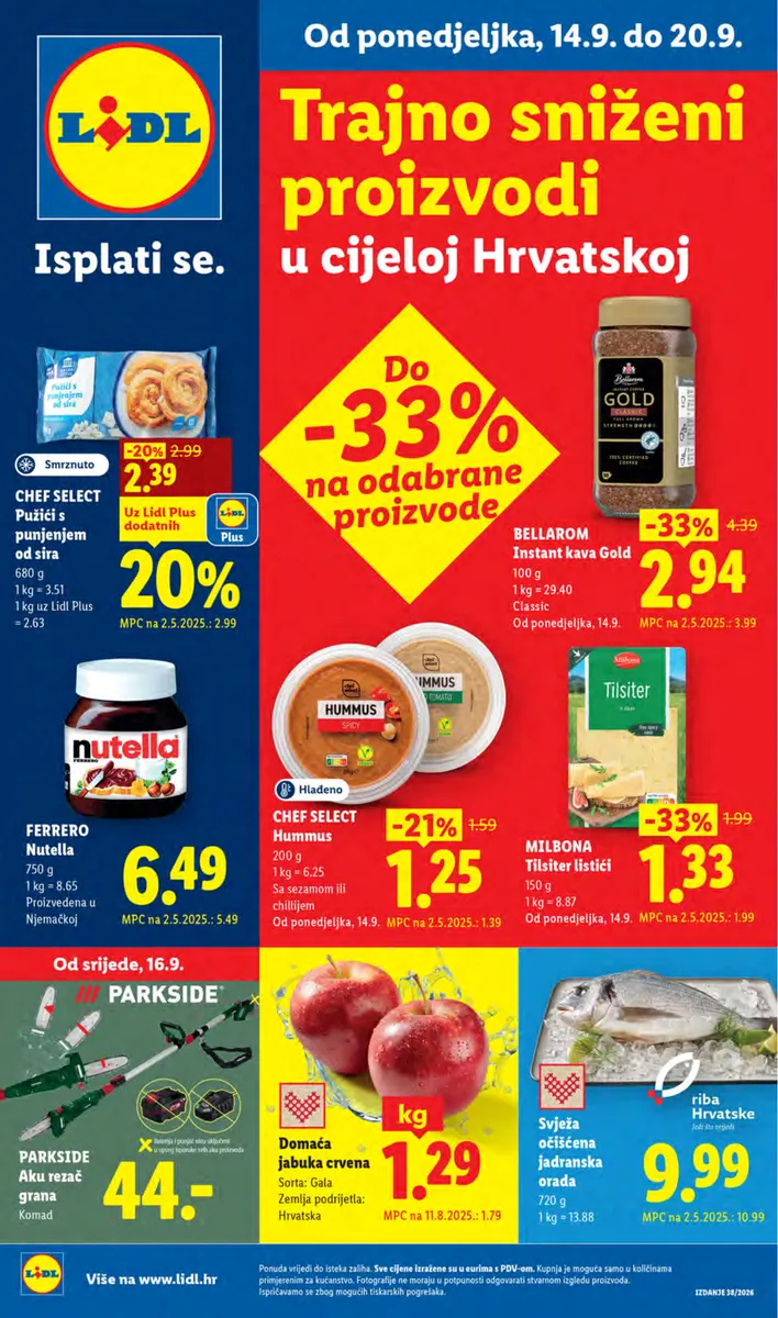 Vrijedi od 14.09. do 20.09. Vrijedi od Ponedjeljka 14.09.